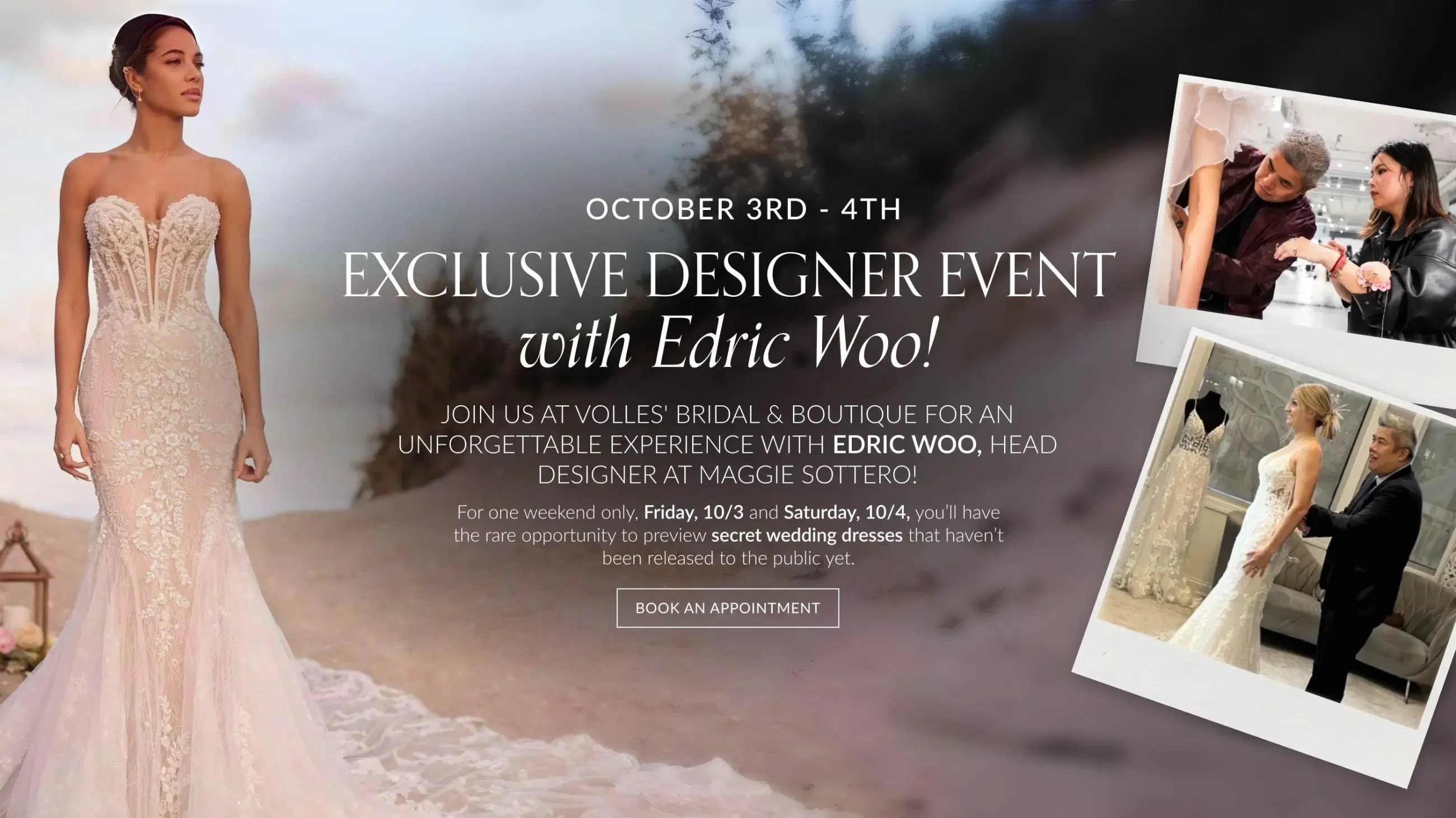 Edric Woo - Maggie Sottero pop up event at Volle's Bridal