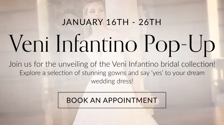 Veni Infantino Pop Up at Volle's Bridal