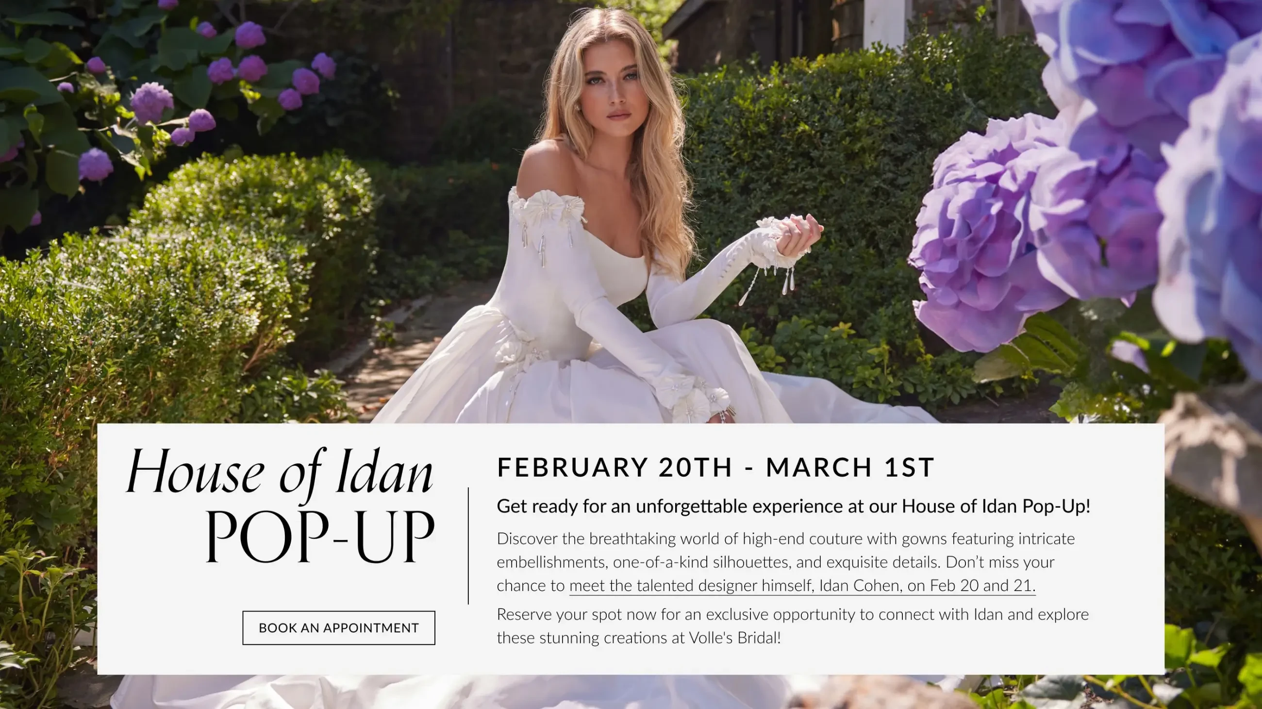 House of Idan Pop Up at Volle's Bridal